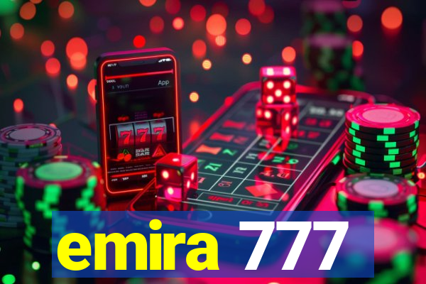 emira 777